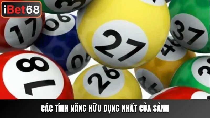 Các tính năng hữu dụng nhất của sảnh 